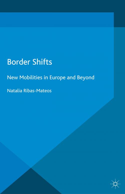 Cover of the book Border Shifts by N. Ribas-Mateos, Palgrave Macmillan UK