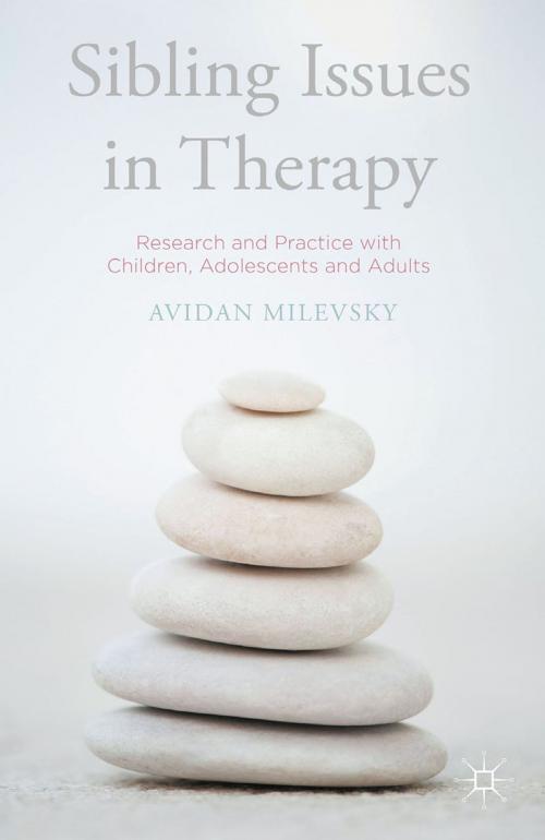 Cover of the book Sibling Issues in Therapy by Avidan Milevsky, Palgrave Macmillan UK
