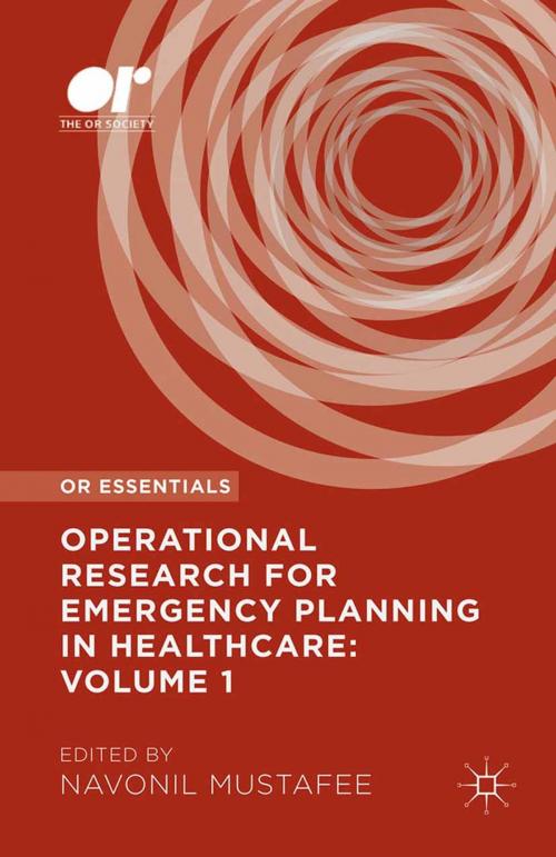 Cover of the book Operational Research for Emergency Planning in Healthcare: Volume 1 by , Palgrave Macmillan UK