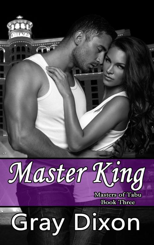 Cover of the book Master King by Gray Dixon, I Heart Book Publishing, LLC