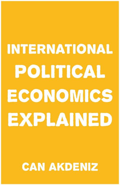 Cover of the book International Political Economics Explained (Simple Textbooks Book 1) by Can Akdeniz, IntroBooks