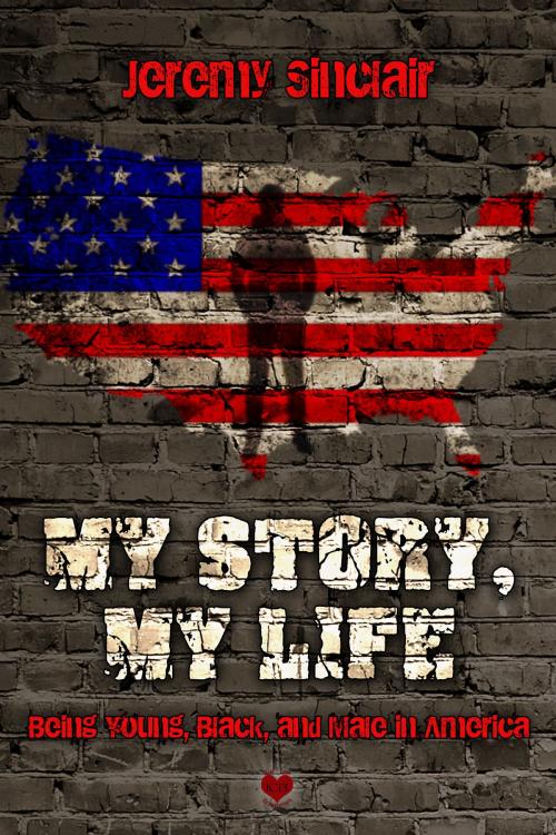 Cover of the book My Story, My Life by Jeremy Sinclair, Jeremy Sinclair