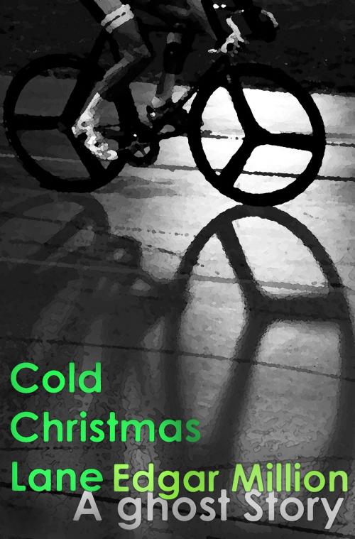 Cover of the book Cold Christmas Lane by Edgar Million, Edgar Million