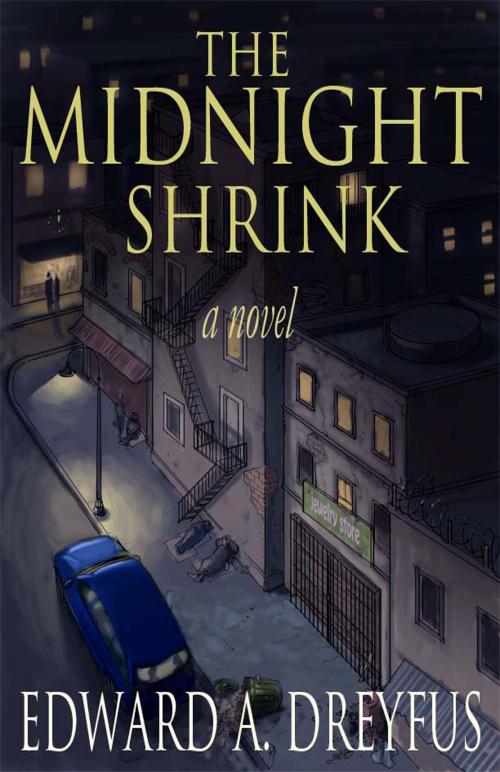 Cover of the book The Midnight Shrink by Edward A. Dreyfus, Edward A. Dreyfus