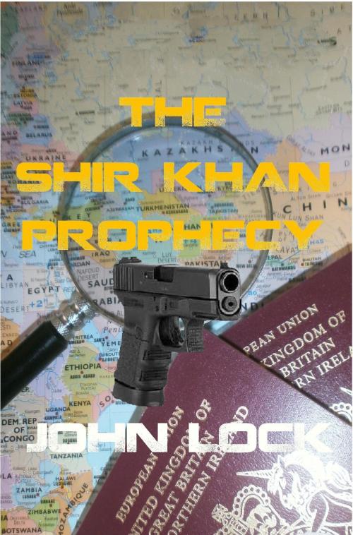Cover of the book DEPARTMENT X: The Shir Khan Prophecy by John Lock, John Lock