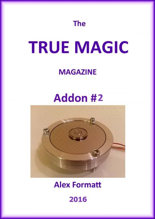 Cover of the book The True Magic Magazine addon #2 by Alex Formatt, Alex Formatt