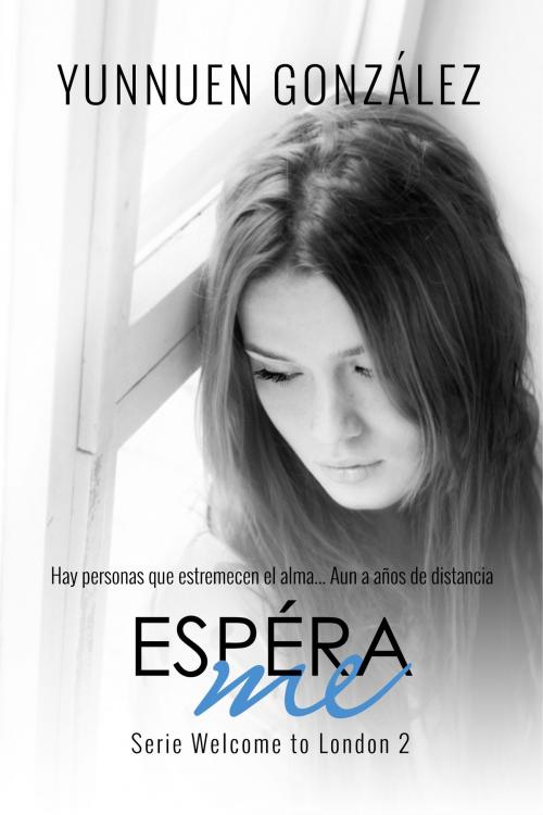 Cover of the book Espérame by Yunnuen Gonzalez, Yunnuen Gonzalez