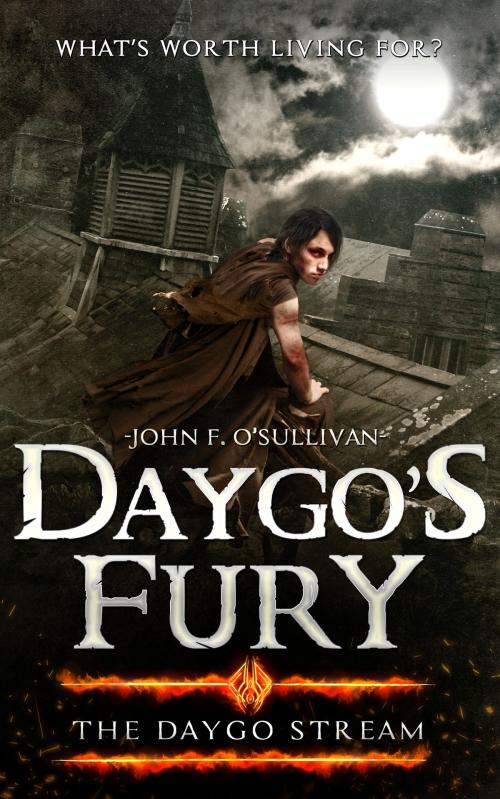 Cover of the book Daygo's Fury by John F. O' Sullivan, John F. O' Sullivan