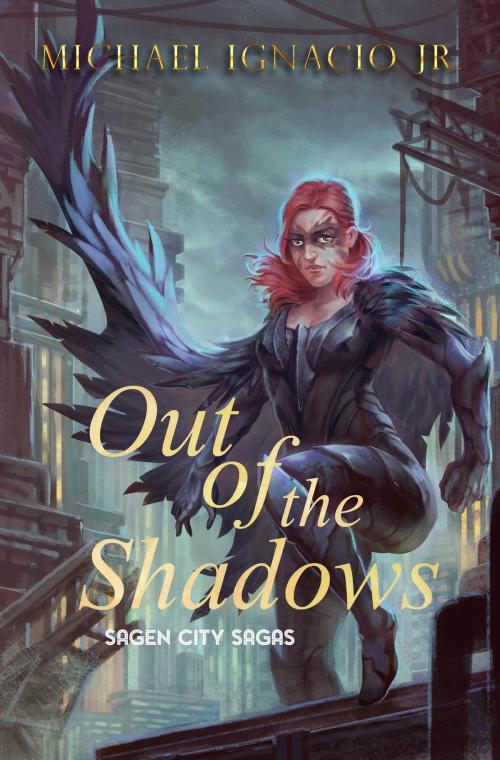 Cover of the book Out of the Shadows by Michael Ignacio Jr., Michael Ignacio Jr.