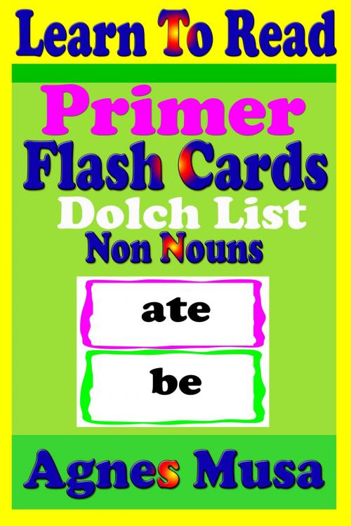 Cover of the book Primer Flash Cards: Dolchlist Non Nouns by Agnes Musa, Agnes Musa