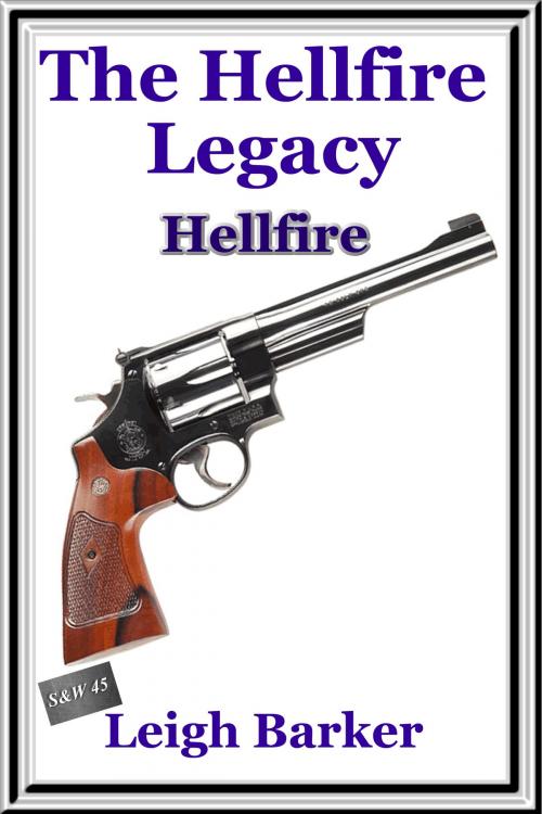 Cover of the book Hellfire: Season 1 Finale by Leigh Barker, Leigh Barker