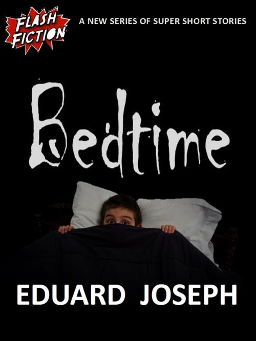 Cover of the book Bedtime by Eduard Joseph, Eduard Joseph