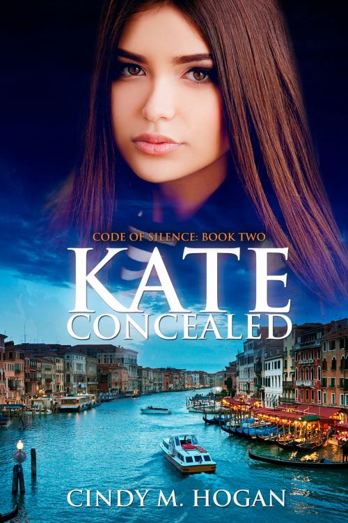 Cover of the book Kate Concealed by Cindy M. Hogan, Cindy M. Hogan
