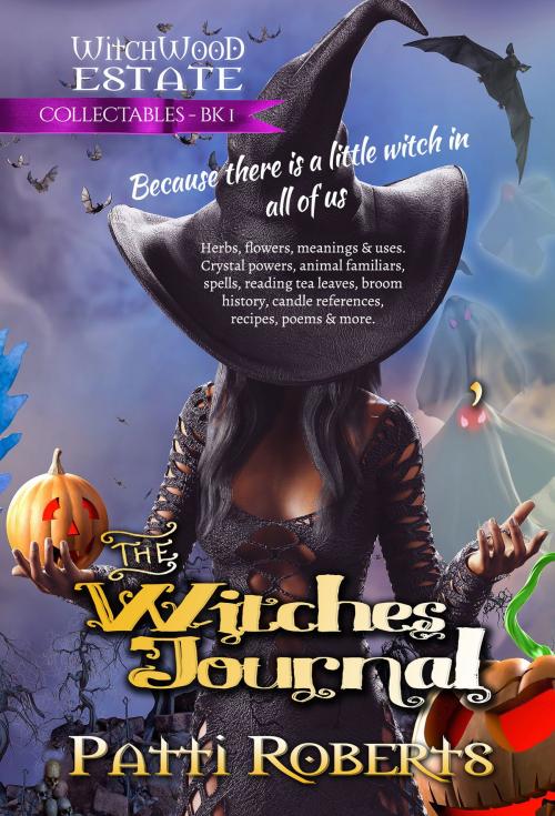Cover of the book The Witches' Journal by Patti Roberts, Patti Roberts