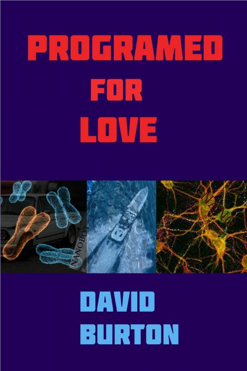 Cover of the book Programed for Love by David Burton, David Burton