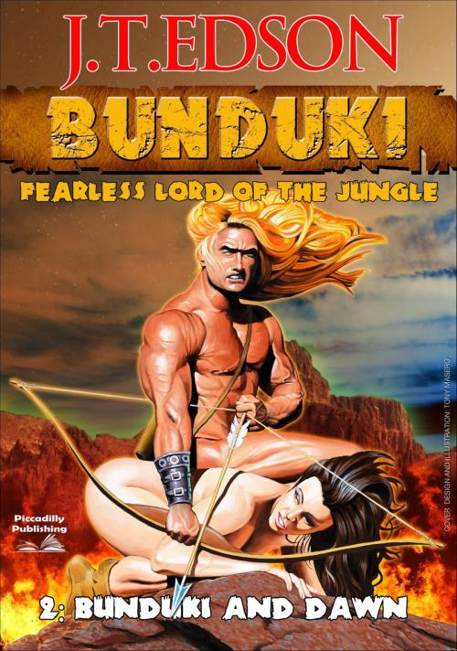 Cover of the book Bunduki 2: Bunduki and Dawn by J.T. Edson, Piccadilly Publishing