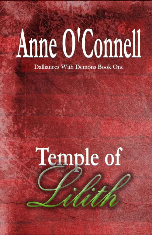 Cover of the book Temple of Lilith by Anne O'Connell, Midnight Fantasy Press