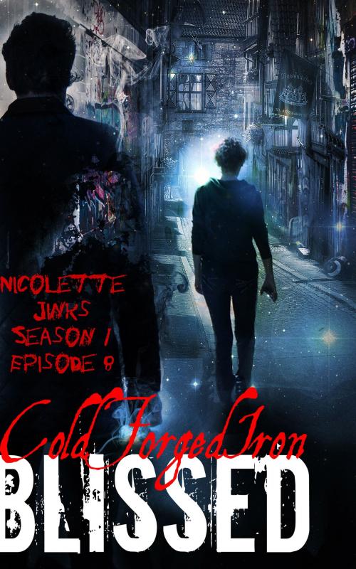 Cover of the book Episode 8 Cold Forged Iron by Nicolette Jinks, Nicolette Jinks
