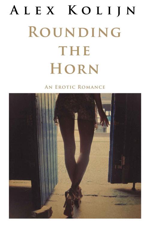 Cover of the book Rounding the Horn by Alex Kolijn, Alex Kolijn
