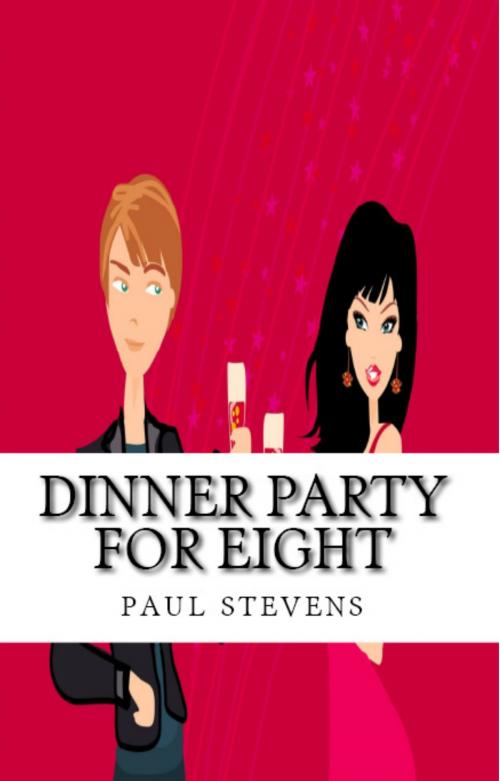 Cover of the book Dinner Party For Eight by Paul Stevens, Paul Stevens