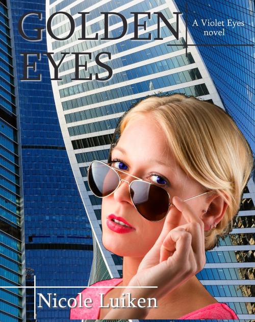 Cover of the book Golden Eyes by Nicole Luiken, Nicole Luiken