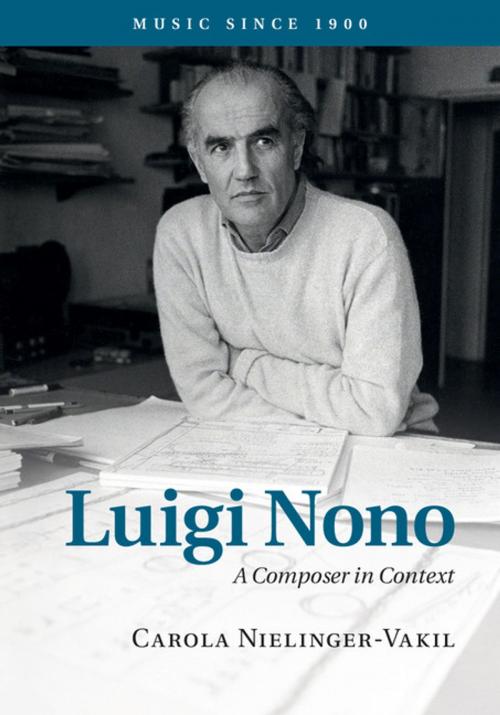 Cover of the book Luigi Nono by Carola Nielinger-Vakil, Cambridge University Press