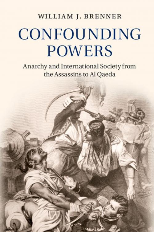 Cover of the book Confounding Powers by William J. Brenner, Cambridge University Press