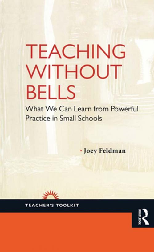 Cover of the book Teaching Without Bells by Joey Feldman, Taylor and Francis