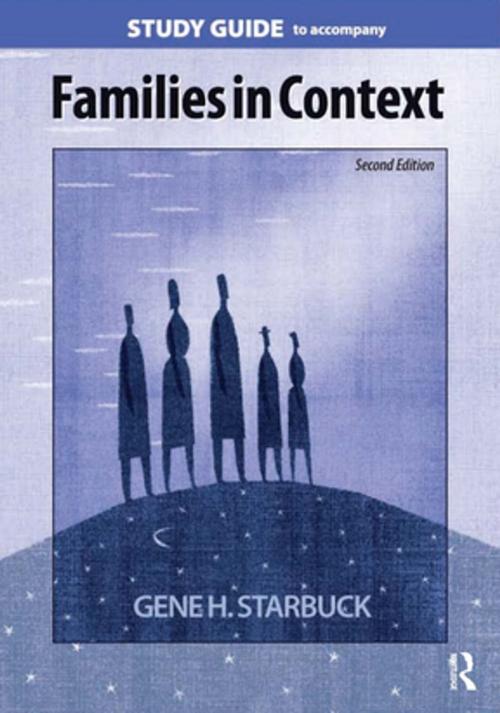 Cover of the book Families in Context Study Guide by Gene H. Starbuck, Taylor and Francis