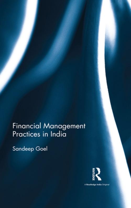 Cover of the book Financial Management Practices in India by Sandeep Goel, Taylor and Francis