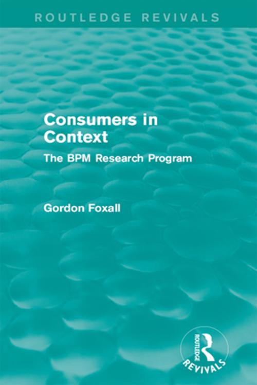 Cover of the book Consumers in Context by Gordon Foxall, Taylor and Francis