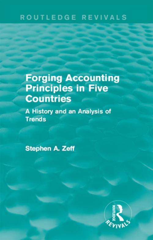 Cover of the book Forging Accounting Principles in Five Countries by Stephen A. Zeff, Taylor and Francis