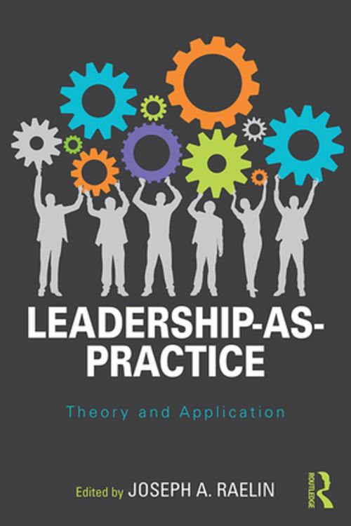 Cover of the book Leadership-as-Practice by , Taylor and Francis
