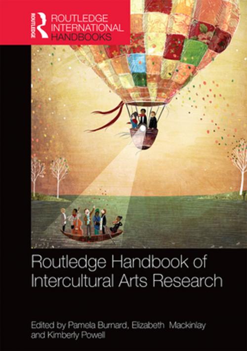 Cover of the book The Routledge International Handbook of Intercultural Arts Research by , Taylor and Francis