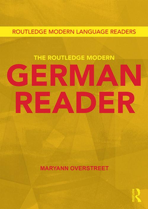 Cover of the book The Routledge Modern German Reader by Maryann Overstreet, Taylor and Francis