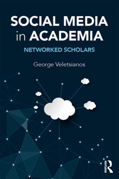 Cover of the book Social Media in Academia by George Veletsianos, Taylor and Francis