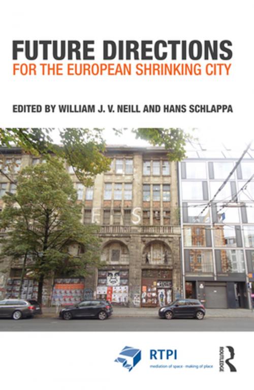 Cover of the book Future Directions for the European Shrinking City by , Taylor and Francis