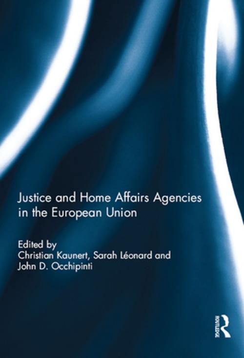 Cover of the book Justice and Home Affairs Agencies in the European Union by , Taylor and Francis