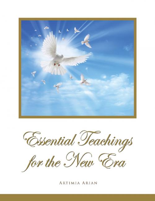 Cover of the book Essential Teachings for the New Era by Artimia Arian, Lulu.com