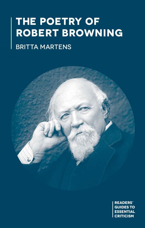 Cover of the book The Poetry of Robert Browning by Britta Martens, Macmillan Education UK