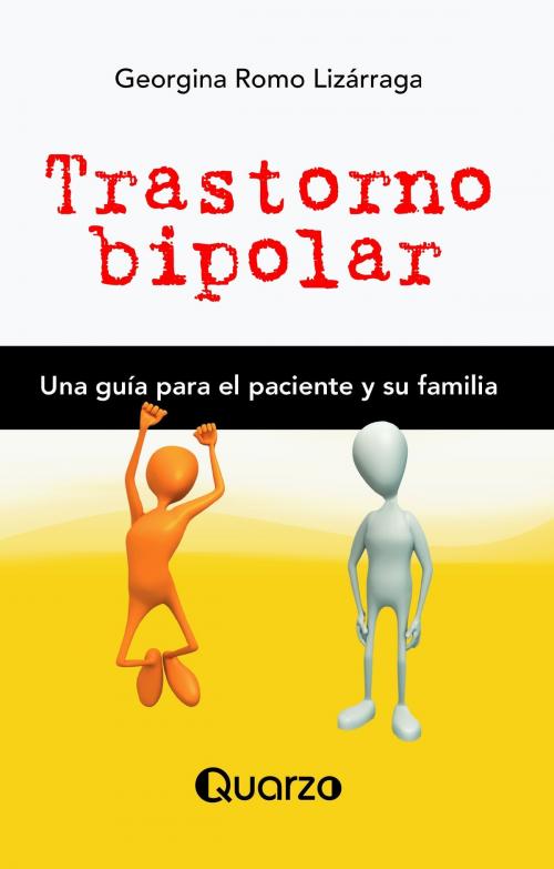 Cover of the book Trastorno bipolar. Una guia para el paciente y su familia by Georgina Romo Lizarraga, LD Books - Lectorum