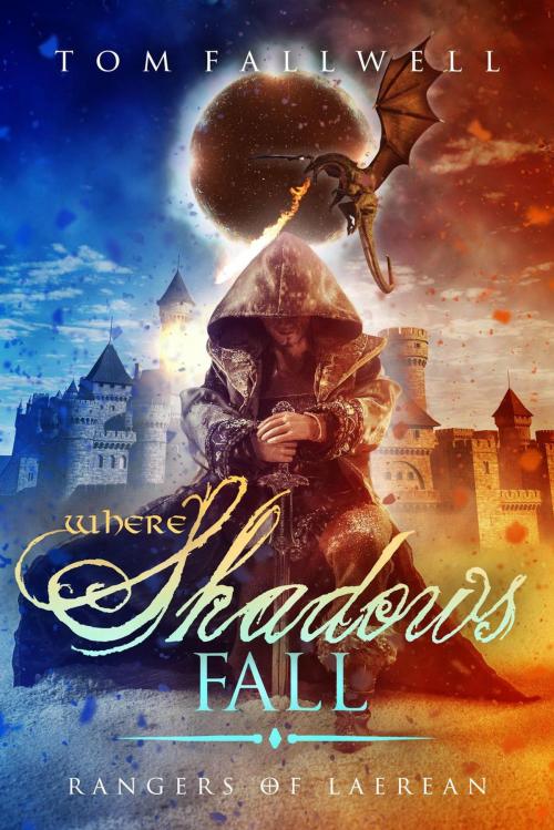 Cover of the book Where Shadows Fall by Tom Fallwell, Essentia Press