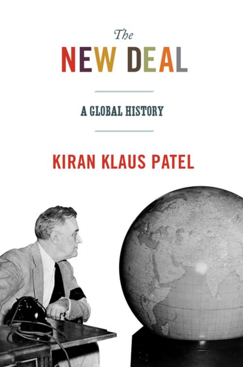 Cover of the book The New Deal by Kiran Klaus Patel, Princeton University Press