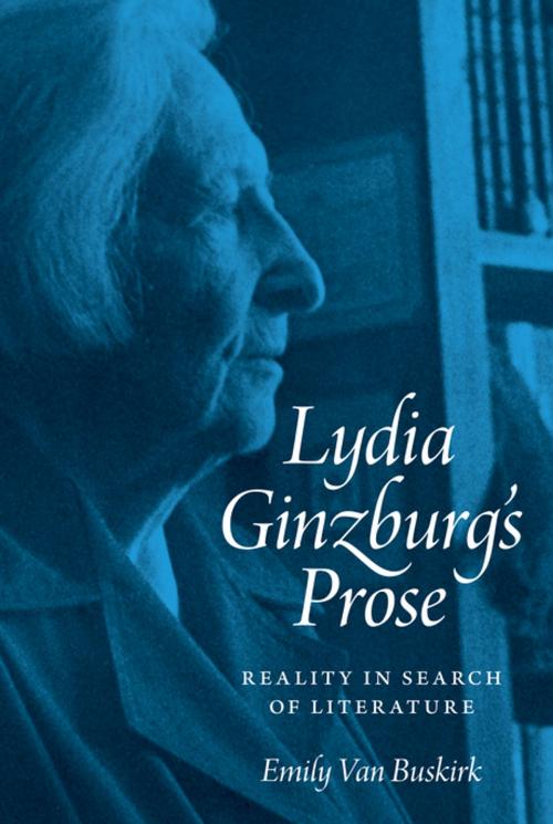 Cover of the book Lydia Ginzburg's Prose by Emily Van Buskirk, Princeton University Press