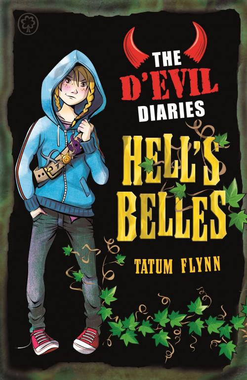 Cover of the book Hell's Belles by Tatum Flynn, Hachette Children's