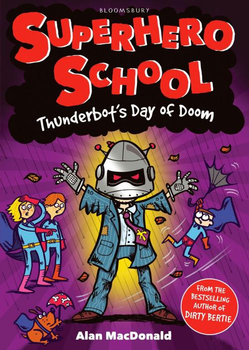 Cover of the book Thunderbot's Day of Doom by Alan MacDonald, Bloomsbury Publishing