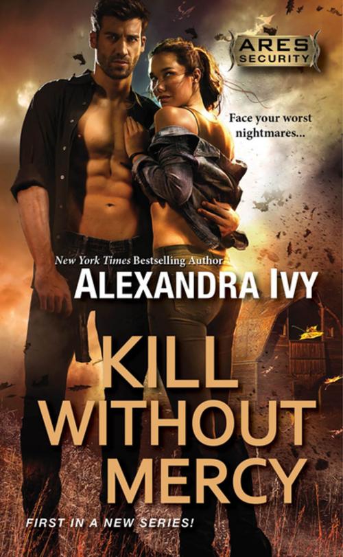 Cover of the book Kill Without Mercy by Alexandra Ivy, Zebra Books
