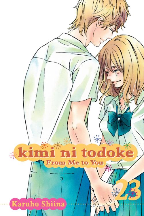 Cover of the book Kimi ni Todoke: From Me to You, Vol. 23 by Karuho Shiina, VIZ Media