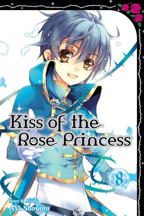 Cover of the book Kiss of the Rose Princess, Vol. 8 by Aya Shouoto, VIZ Media