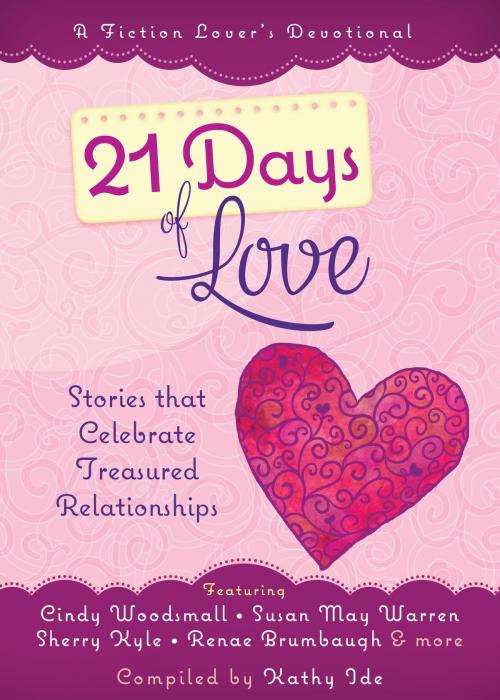 Cover of the book 21 Days of Love by Kathy Ide, BroadStreet Publishing Group, LLC